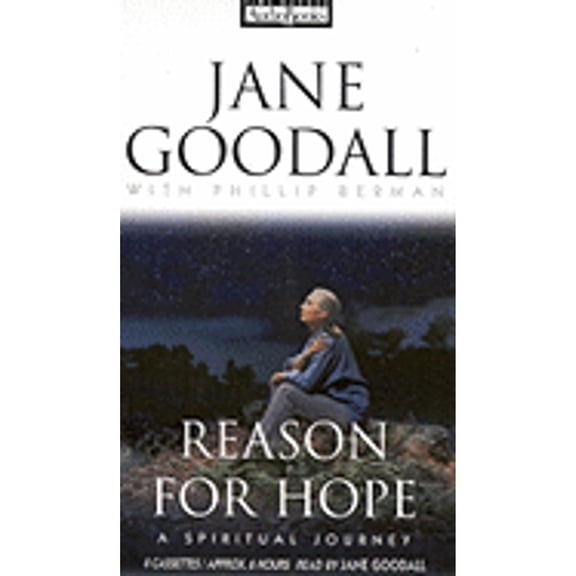 Pre-Owned Reason for Hope: A Spiritual Journey (Audiobook 9781570426063) by Dr. Jane Goodall, Phillip Berman