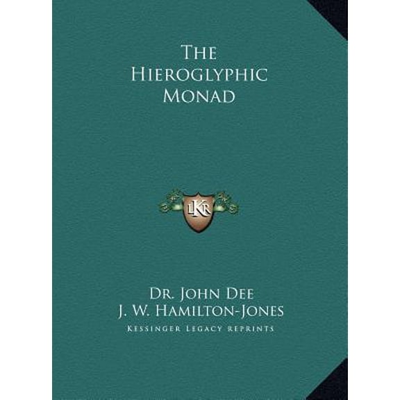 The Hieroglyphic Monad (Hardcover)