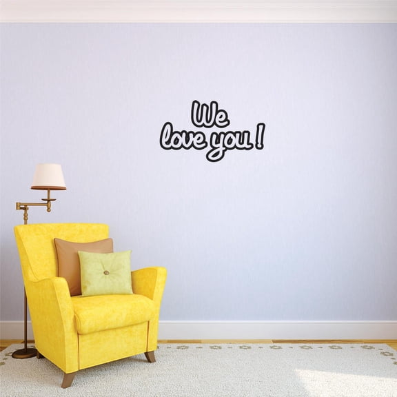 Custom Decals We Love You! Wall Art Size: 16 Inches x 40 Inches Color: Black