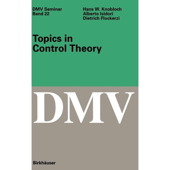 Oberwolfach Seminars Topics in Control Theory, Book 22, (Hardcover)