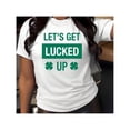 thumbnail image 1 of T-Shirt Imprimé « Let's Get Lucked Up » de la Saint-Patrick T-Shirt pour Hommes Femmes Col Rond Coton Manches Courtes T-Shirt de Sport Toutes Saisons, 1 of 5