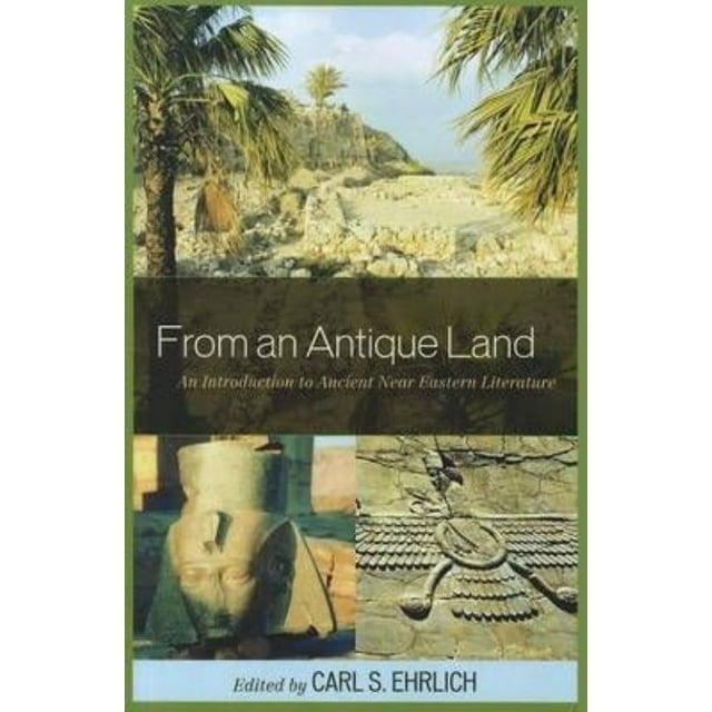 D'une Terre Antique: une Introduction à la Littérature Antique Proche de l'Est