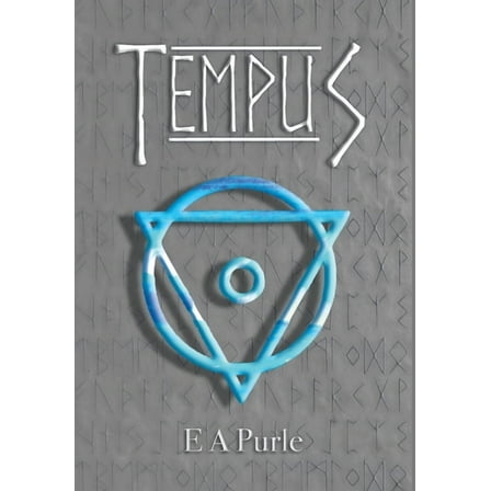 Tempus, Lore of Tellus, Book Three, (Hardcover)