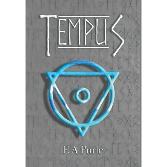 Tempus, Lore of Tellus, Book Three, (Hardcover)