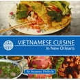 thumbnail image 1 of Pre-Owned Vietnamese Cuisine in New Orleans (Hardcover) 1455618535 9781455618538, 1 of 1