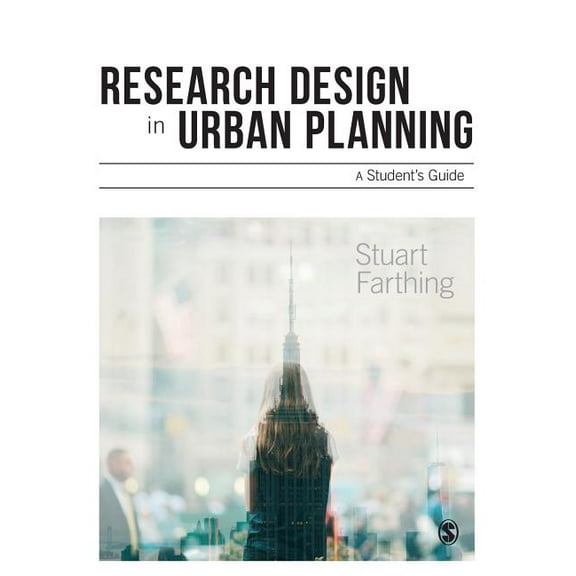 Research Design in Urban Planning: A Student's Guide, (Paperback)
