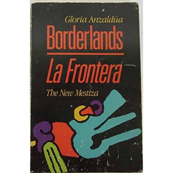 Pre-Owned Borderlands - La Frontera: The New Mestiza Paperback