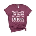 thumbnail image 2 of Some Girls Love Beards and Tattoos Shirt, I'm Some Girls Shirt, Tattoo Lover Shirt, Unisex T-Shirt, 2 of 5