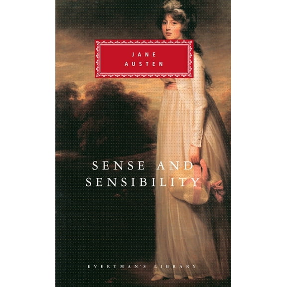Everyman's Library Classics Sense and Sensibility: Introduction by Peter Conrad, (Hardcover)
