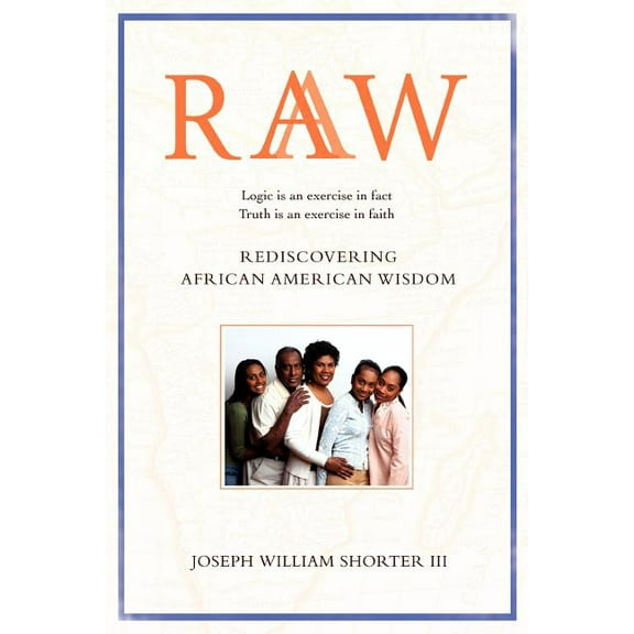 Raaw:rediscovering African American Wisd
