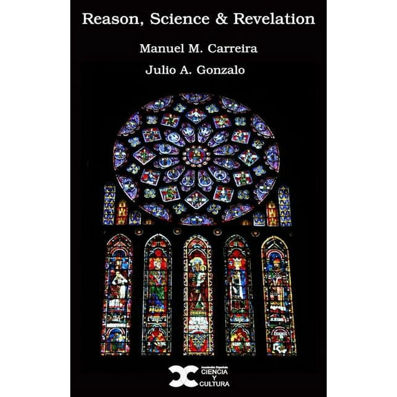 Reason, Science & Revelation (Paperback)