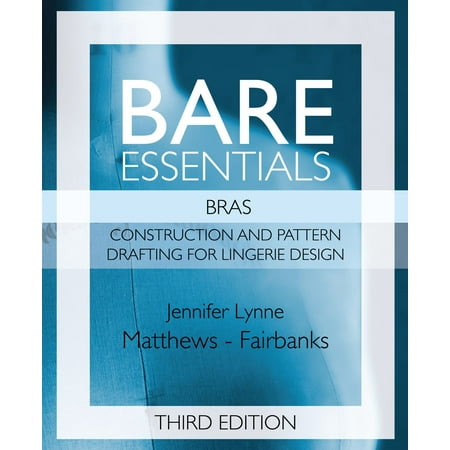 Bare Essentials: Bras - Third Edition - eBook