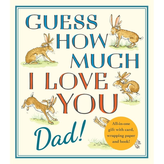 Guess How Much I Love You, Dad!: Father's Day Gift Edition (Hardcover)
