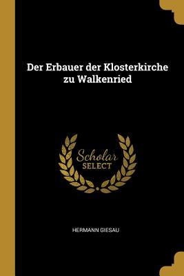 Der Erbauer Klosterkirche Zu Walkenried Paperback Com Klosterkirche Zu Walkenried Paperback