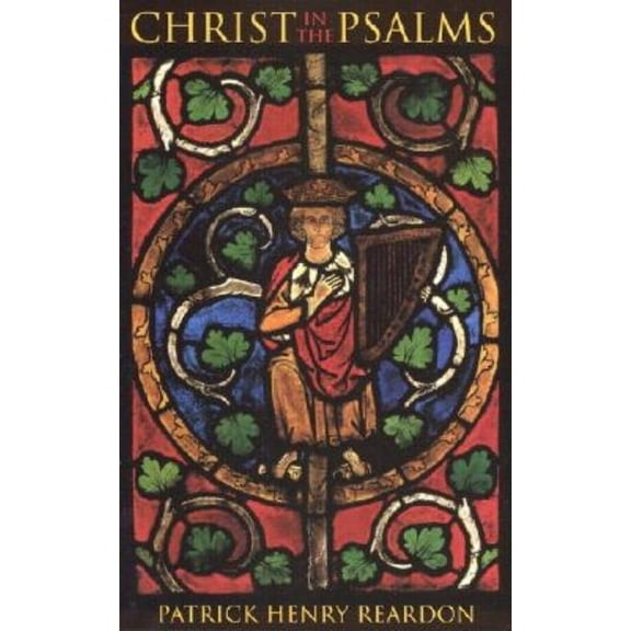 Christ in the Psalms, (Paperback)