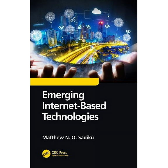 Emerging Internet-Based Technologies, (Hardcover)