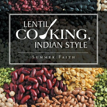 Lentil Cooking, Indian Style - eBook