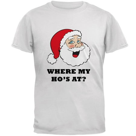 Christmas Santa Where My Ho's At Funny Mens T Shirt