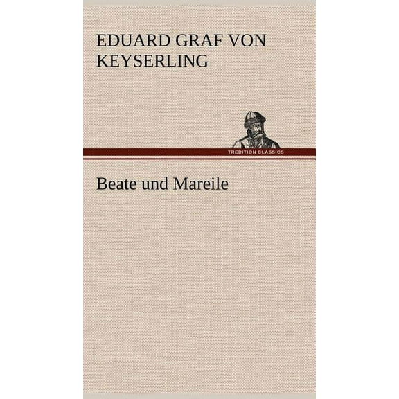 Beate Und Mareile (Hardcover)