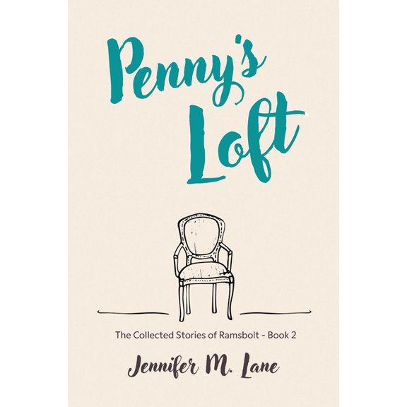 The Collected Stories of Ramsbolt Penny's Loft, Book 2, (Paperback)