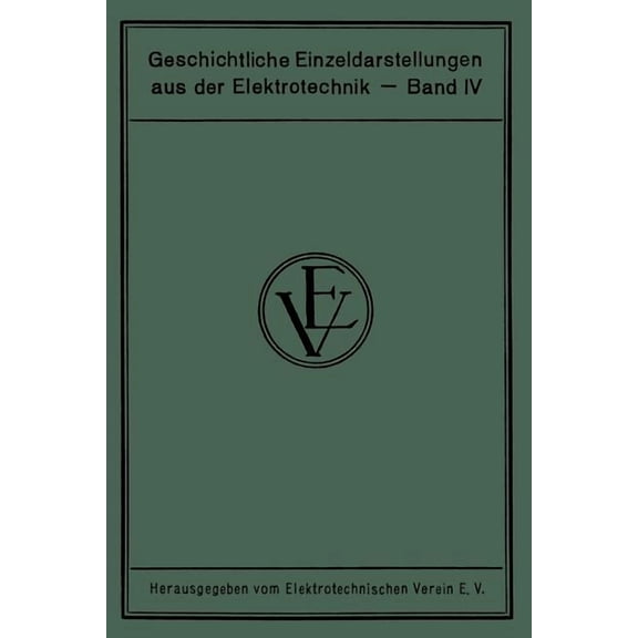 Die Entstehung Der Internationalen MaÃe Der Elektrotechnik, (Paperback)