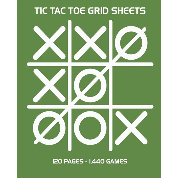 Tic Tac Toe Grid Sheets 120 Page Game Book With 1,440 Blank Games For