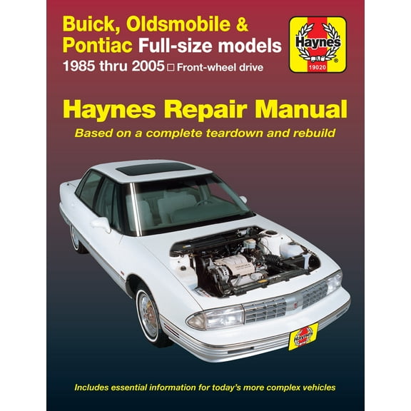 Pre-Owned Buick, Oldsmobile & Pontiac Full-Size Models 1985 Thru 2005 Haynes Repair Manual: Front-Wheel Drive (Paperback) 1563926253 9781563926259