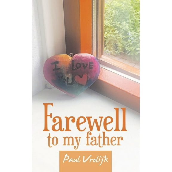 Farewell to my father, (Hardcover)