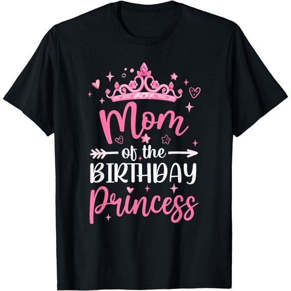 Mom Of The Birthday Princess Birthday Girl Family T-Shirt Unisex S-5XL Hot Trending Shirt, Vintage Birthday Gift