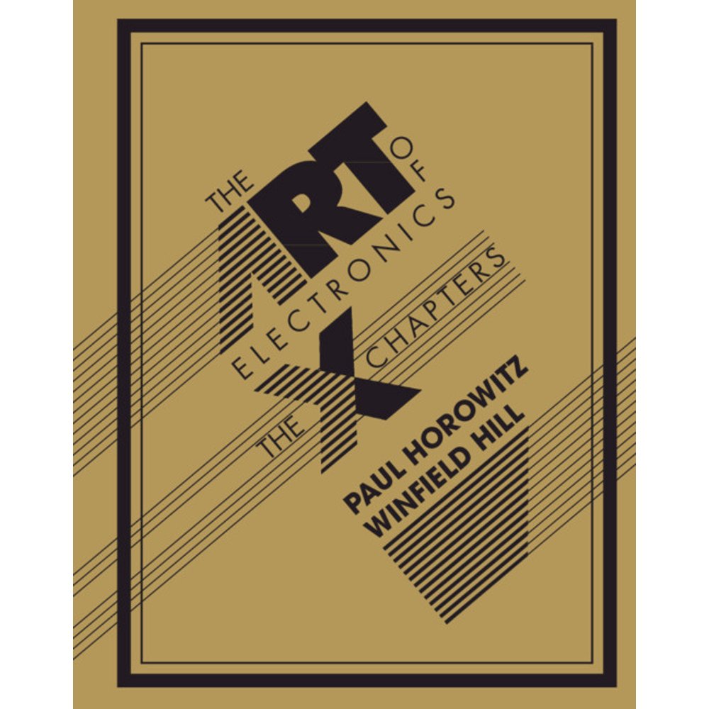 The Art of Electronics The X Chapters (Hardcover)