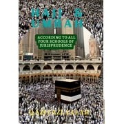 Hajj & Umrah According to all Four Schools of Jurisprudence (Hardcover)