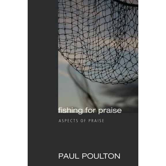 Fishing for Praise (Paperback)