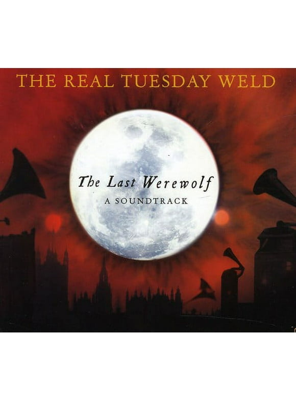 Real Tuesday Weld - Last Werewolf [CD]