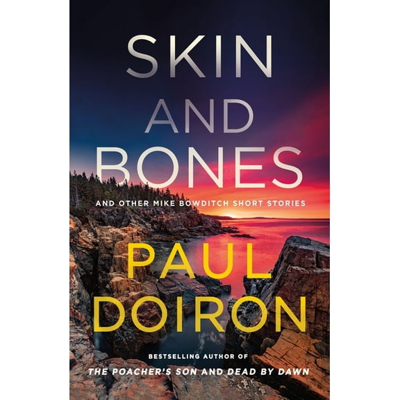 Mike Bowditch Mysteries Skin and Bones: And Other Mike Bowditch Short Stories, (Paperback)