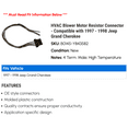 thumbnail image 2 of HVAC Blower Motor Resistor Connector - Compatible with 1997 - 1998 Jeep Grand Cherokee, 2 of 2