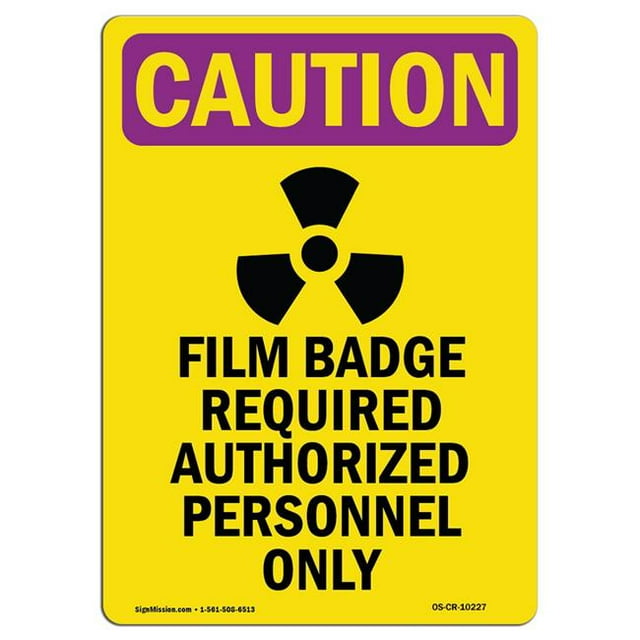 SignMission OS-CR-A-1218-V-10227 Panneau de Radiation OSHA 12 x 18 Po - Badge de Film Requis avec Symbole