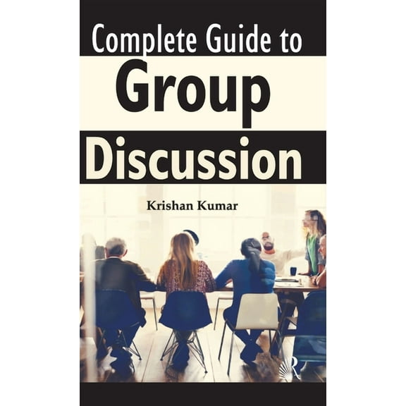 Complete Guide to Group Discussion, (Hardcover)