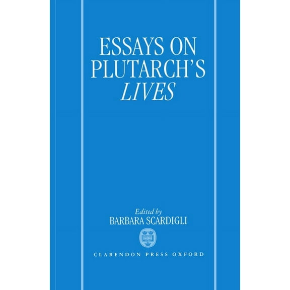 Essays on Plutarch's Lives, (Hardcover)