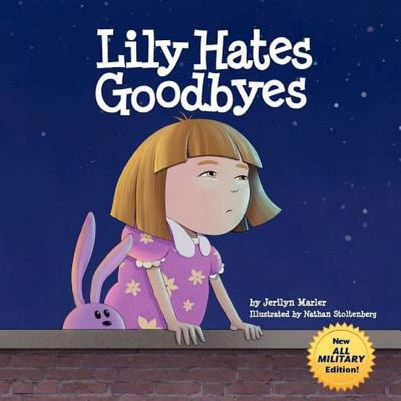 Pre-Owned Lily Hates Goodbyes (Paperback) 1936214784 9781936214785