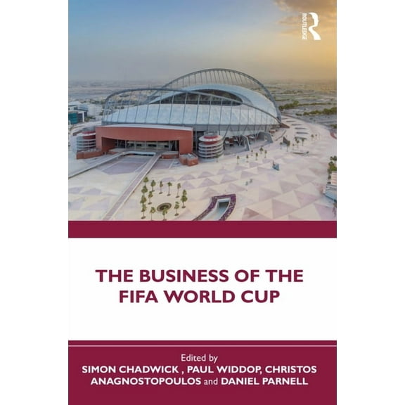 The Business of the FIFA World Cup, (Paperback)