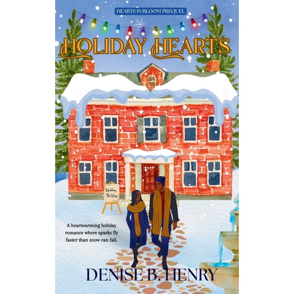 Hearts in Bloom Holiday Hearts: A Cosy Holiday Romance About Trust, Vulnerability and Risking It All For Love- TikTok Made Me Buy It, Book PREQU, (Paperback)