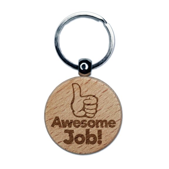 Awesome Job Thumbs Up Compliment Teacher Student Round Keychain Charm Tag - Engraved Wood