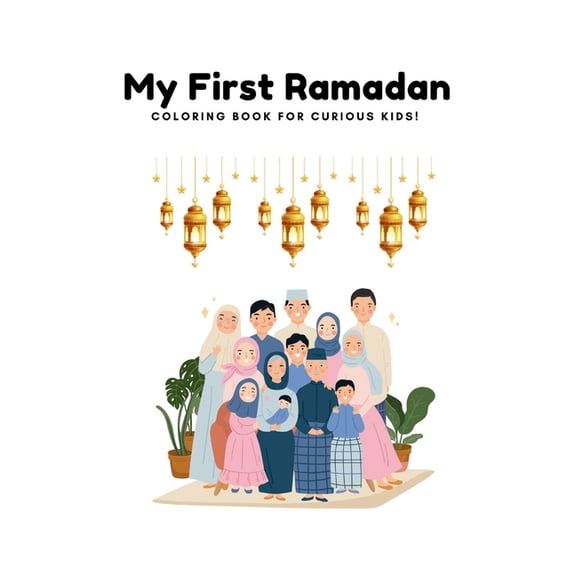 My First Ramadan: Coloring Book For Curious Kids, (Paperback)