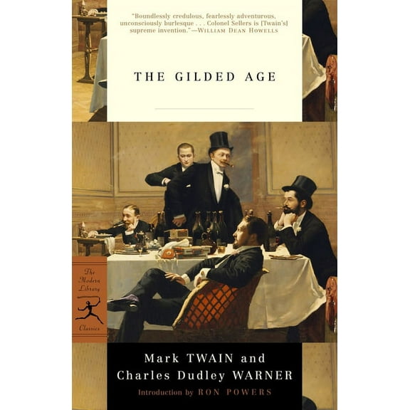 Modern Library Classics: The Gilded Age (Paperback)