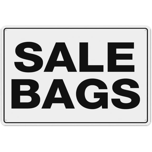 Sale Bags Sign 8"x12" - Aluminum Tin Warning for Home Outdoor Garden, High-Visibility Advertisement Decor