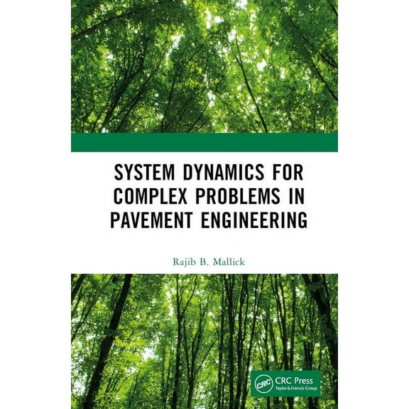 System Dynamics for Complex Problems in Pavement Engineering, (Hardcover)