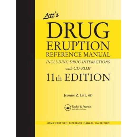 Pre-Owned Litt's Drug Eruption Reference Manual Including Drug Interactions, 11th Edition [With CDROM] (Paperback) 1841844934 9781841844930