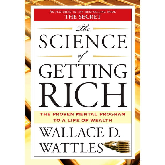Pre-Owned The Science of Getting Rich: The Proven Mental Program to a Life of Wealth (Paperback) 1585426016 9781585426010