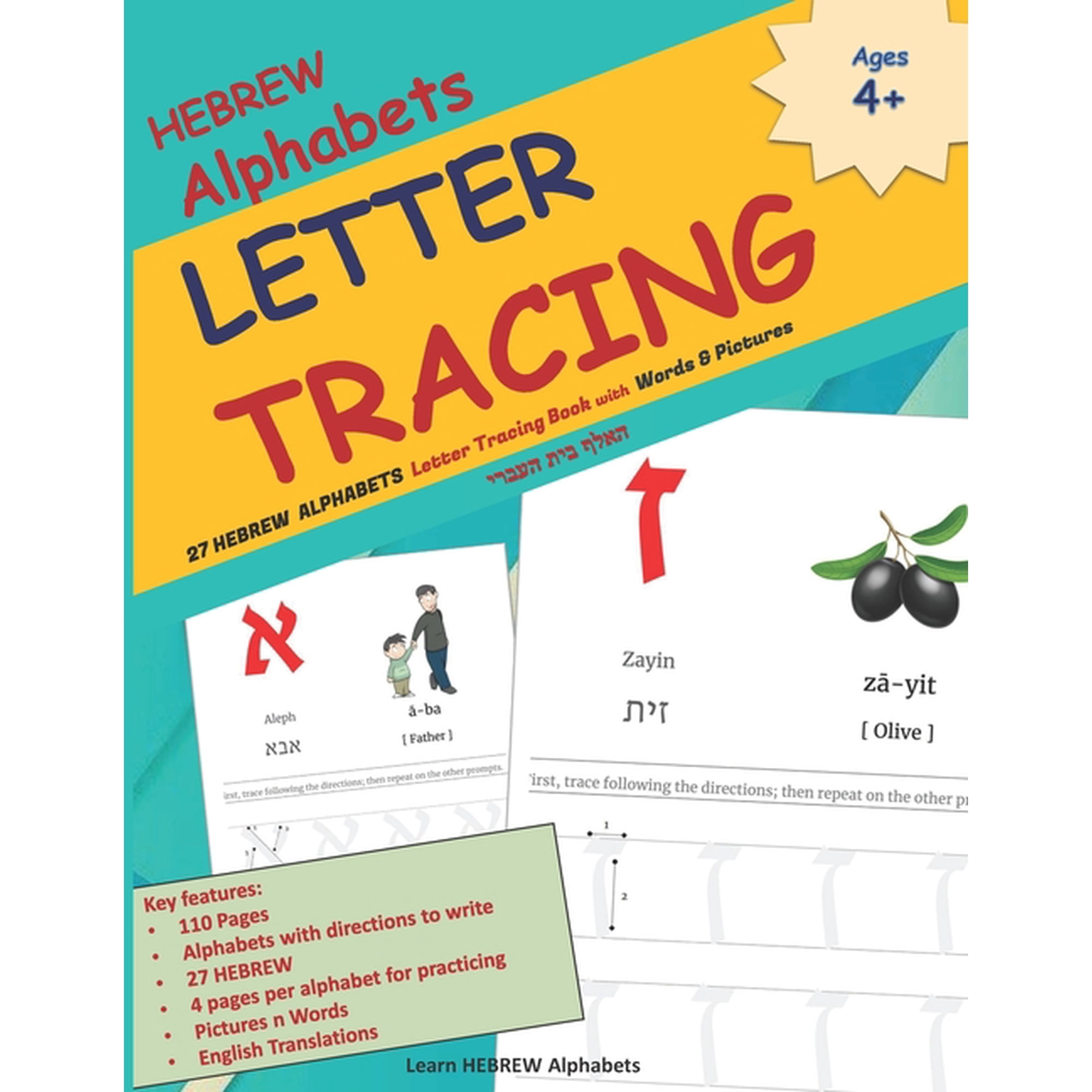 Hebrew Language Learning and Hebrew Alphabets: HEBREW Alphabets LETTER TRACING: 27 HEBREW ALPHABETS Letter Tracing Book with Words & Pictures האלף בית ה