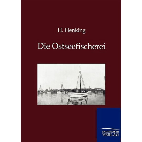 Die Ostseefischerei (Paperback)